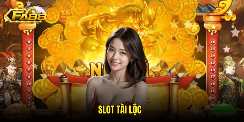 Slot Tài Lộc