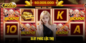 Slot Phúc Lộc Thọ