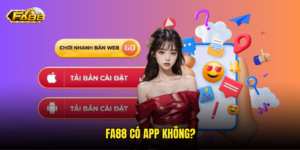 Fa88 có App không?