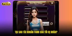 Tại Sao Tài Khoản Fa88 Của Tôi Bị Khóa