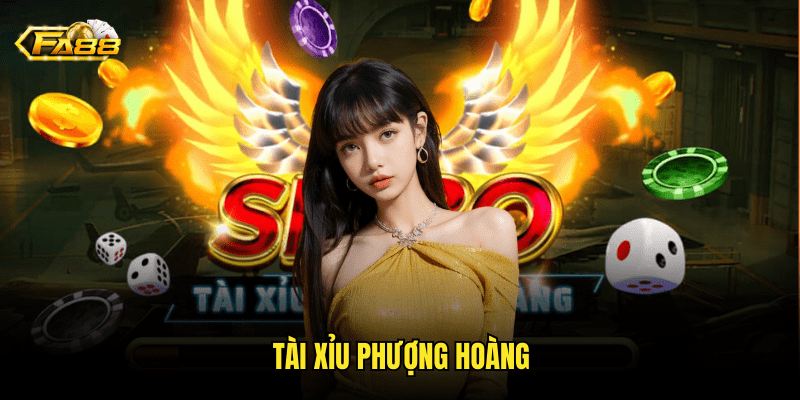 Tài Xỉu Phượng Hoàng
